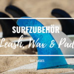 Surfzubehör 1 (Leash, Wax, Pad)