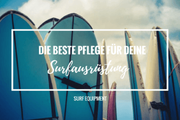 wie-pflege-ich-meine-surfausruestung