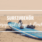 Surfzubehör 2 (Noseguard, Bags, Poncho)