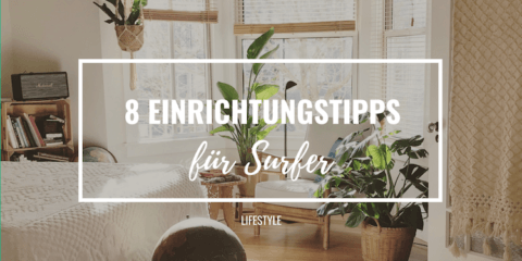 einrichtungstipps-fuer-surfer-neu