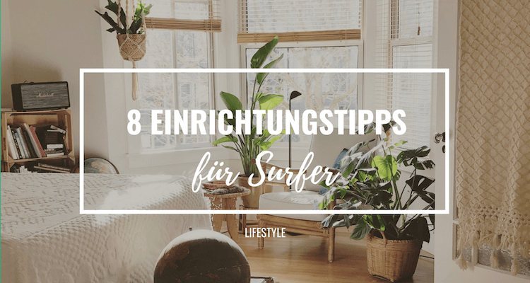 einrichtungstipps-fuer-surfer-neu