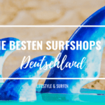 Die besten Surfshops in Deutschland