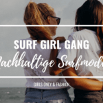 Surf Girl Gang – Nachhaltige Surfmode für Frauen