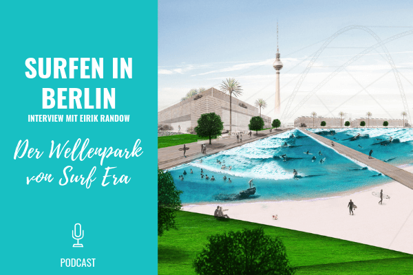 surfen-in-berlin-wellenpark-surf-era-podcast-cover