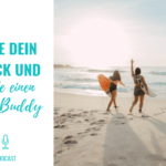 Teile dein Glück und finde einen Surf Buddy