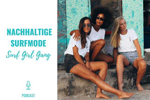 nachhaltige-surfmode-surf-girl-gang-podcast-cover